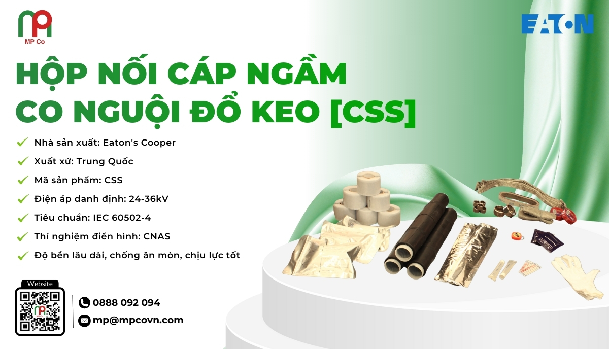 Hộp nối cáp ngầm co nguội đổ keo CSS do Eaton’s Cooper sản xuất là giải pháp kết nối chuyên dụng dành cho hệ thống cáp ngầm trung thế, được thiết kế theo tiêu chuẩn IEC 60502-4 và đã được kiểm nghiệm tại phòng thí nghiệm đạt chuẩn CNAS.